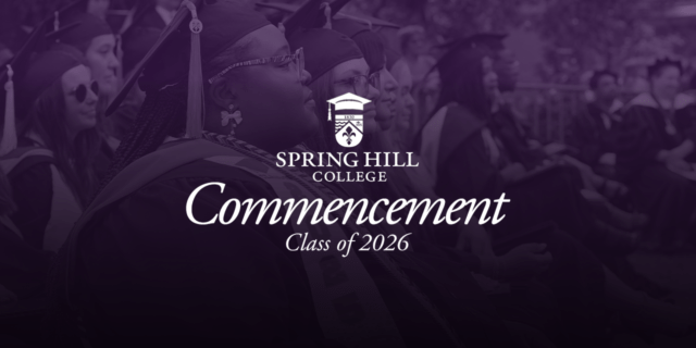 Spring Hill College to Celebrate Class of 2026 During Commencement Ceremony